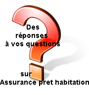 réponse assurance pret habitation